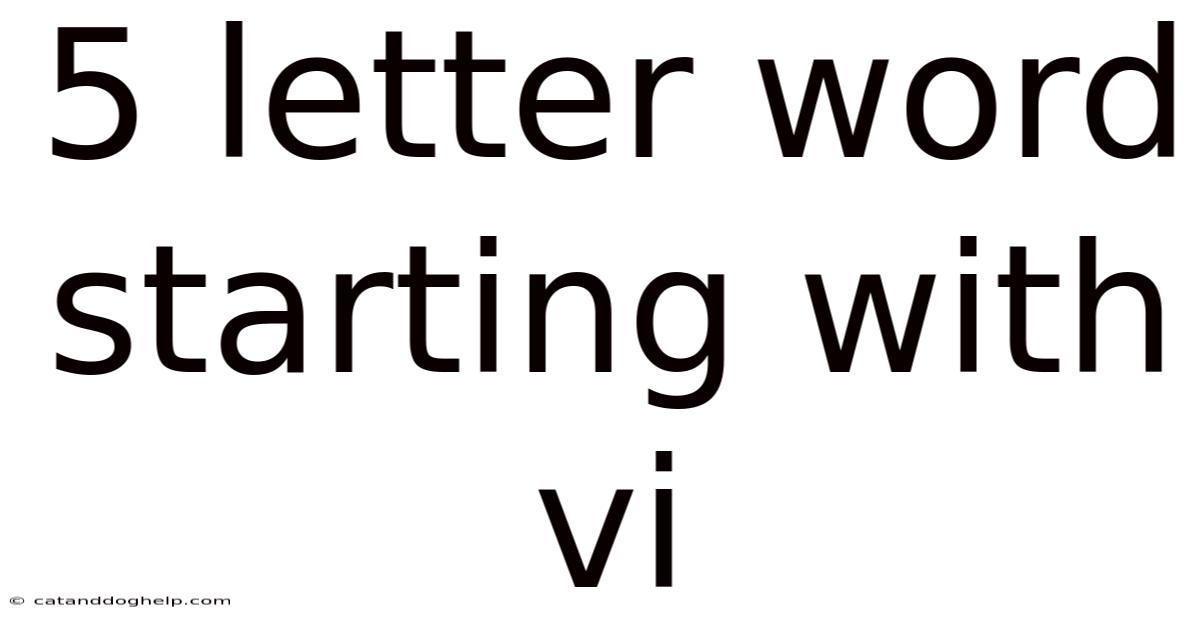 5 Letter Word Starting With Vi