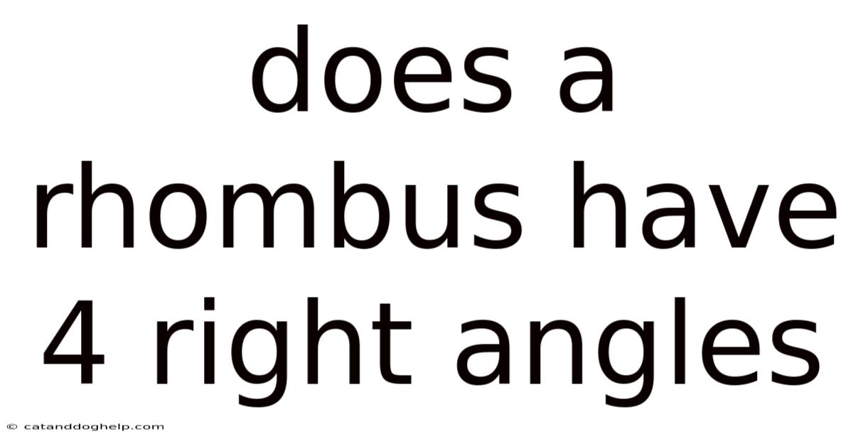 Does A Rhombus Have 4 Right Angles