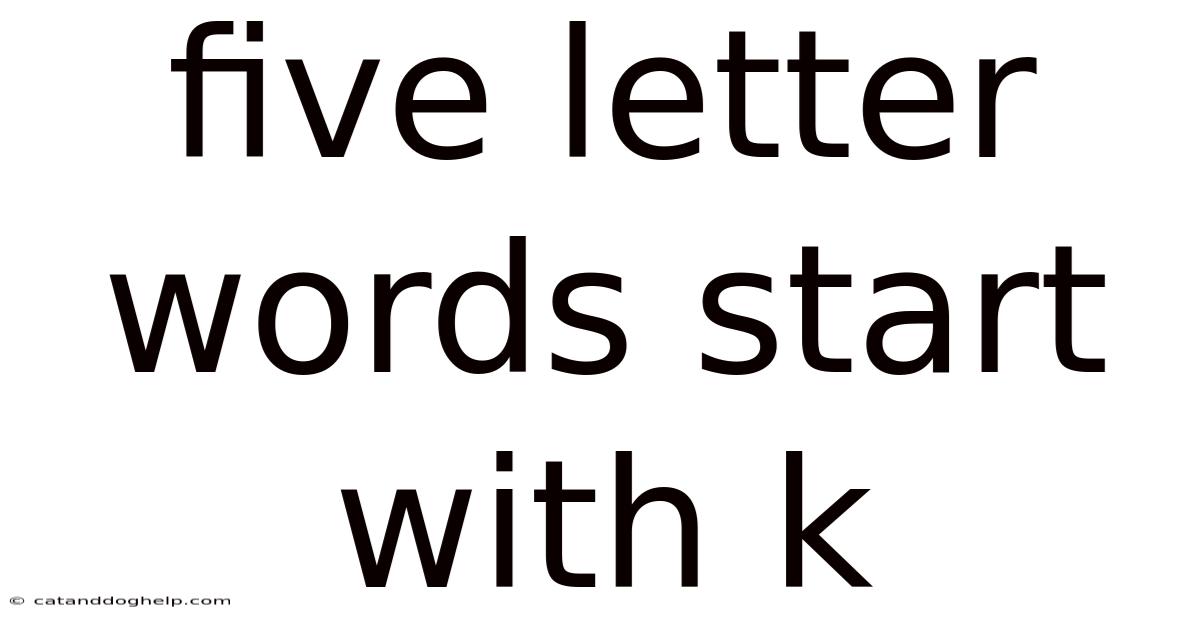 Five Letter Words Start With K