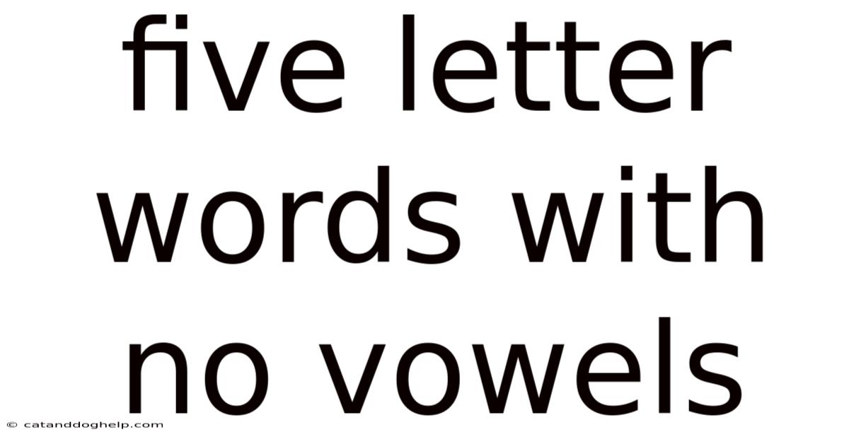 Five Letter Words With No Vowels