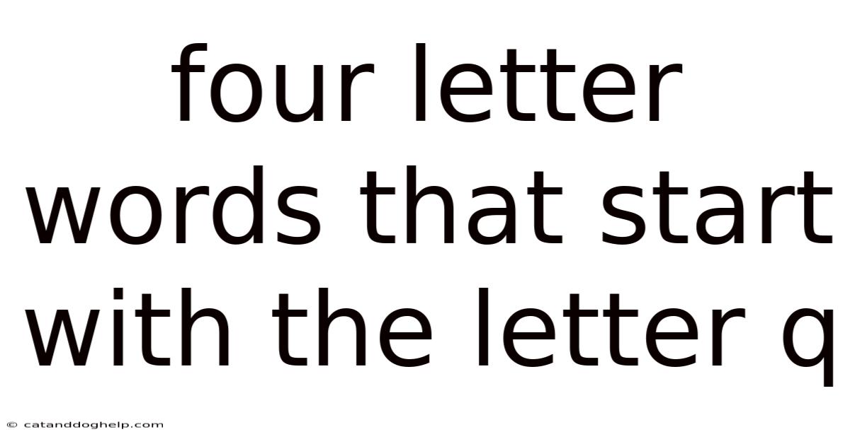 Four Letter Words That Start With The Letter Q