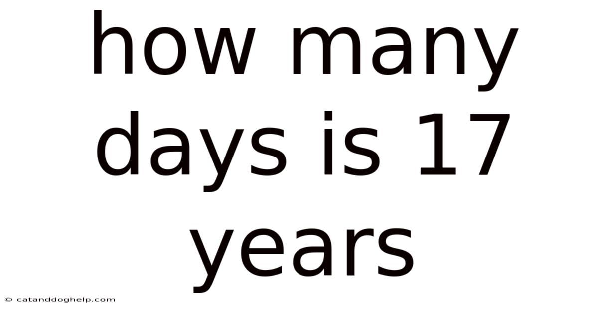 How Many Days Is 17 Years