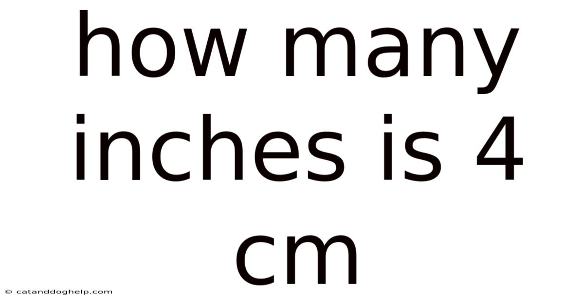 How Many Inches Is 4 Cm