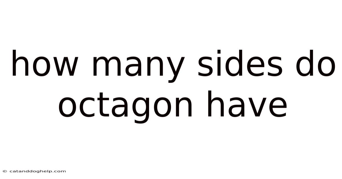 How Many Sides Do Octagon Have