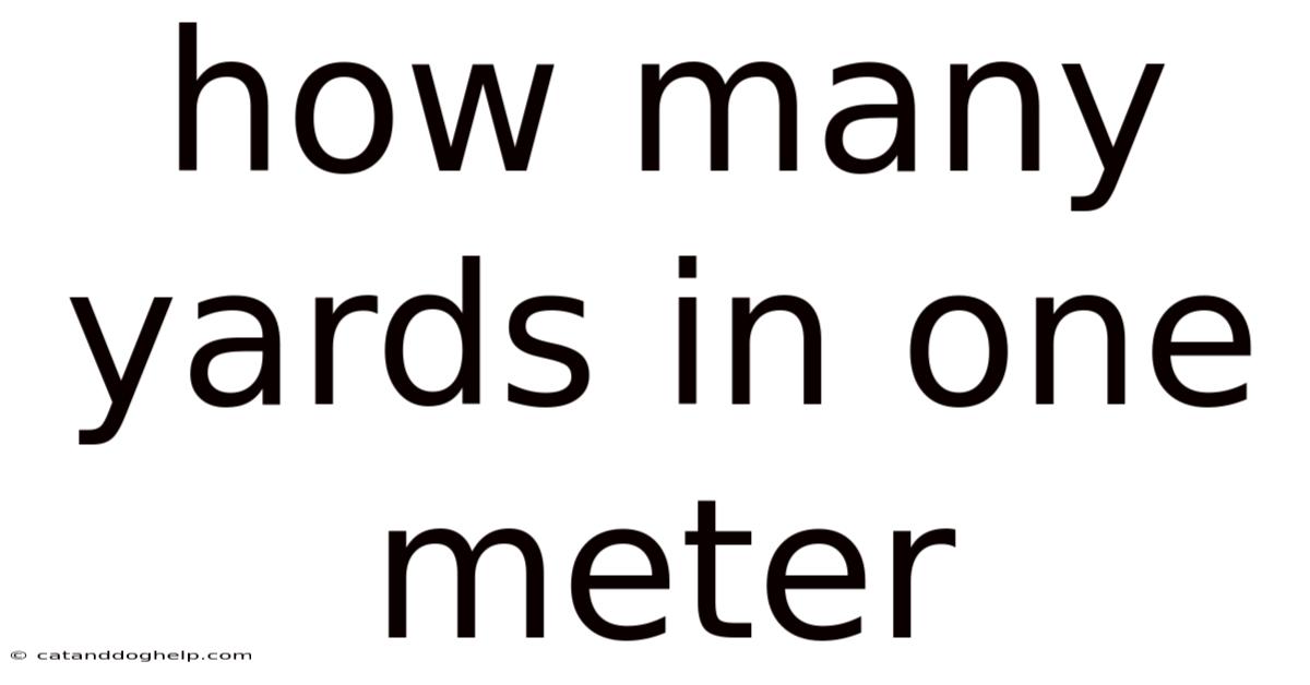 How Many Yards In One Meter