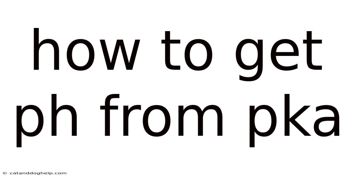 How To Get Ph From Pka
