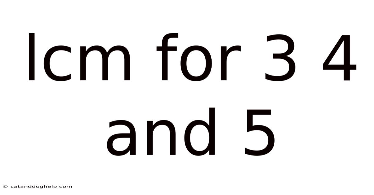 Lcm For 3 4 And 5