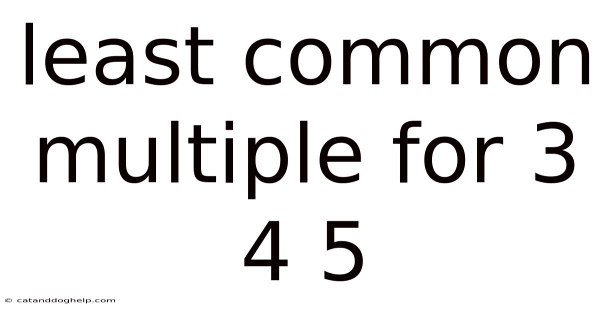 Least Common Multiple For 3 4 5