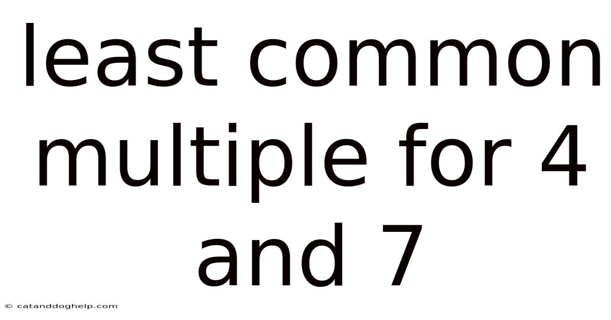 Least Common Multiple For 4 And 7