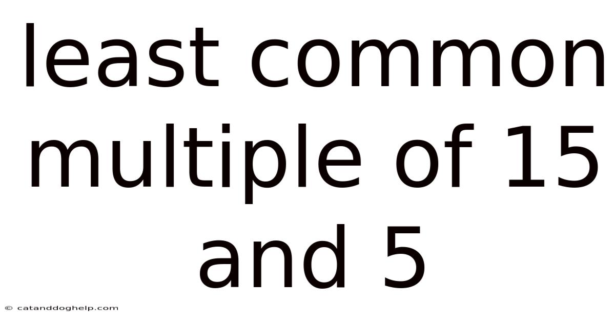 Least Common Multiple Of 15 And 5