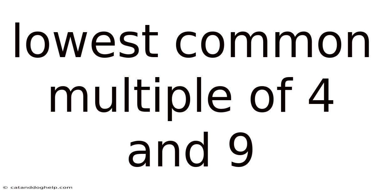 Lowest Common Multiple Of 4 And 9