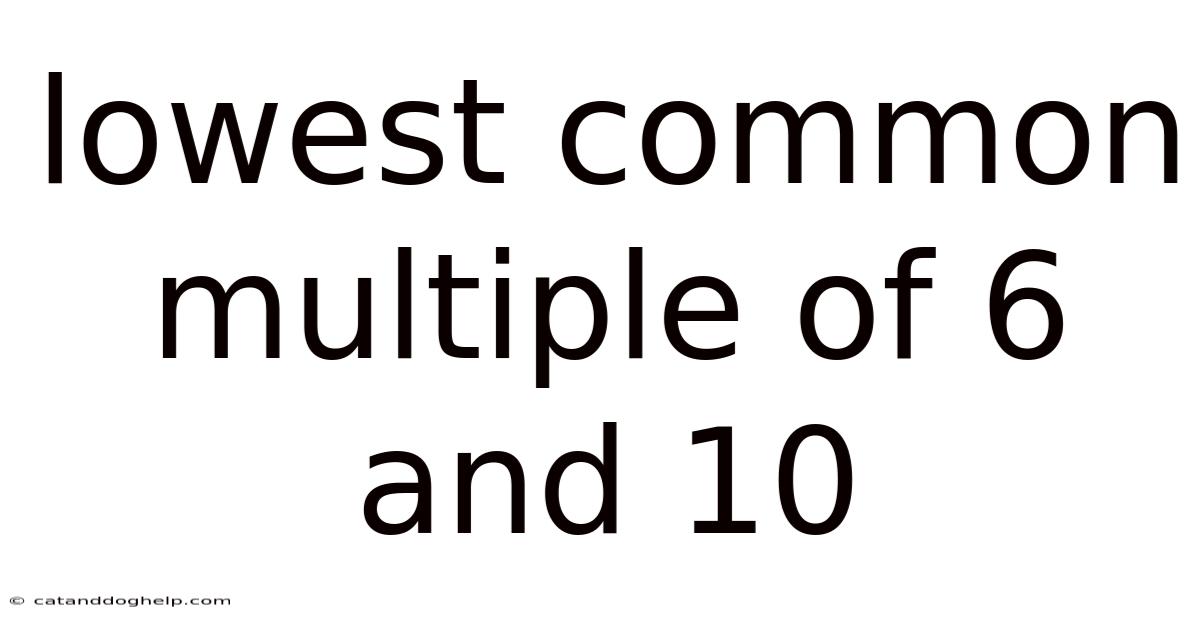 Lowest Common Multiple Of 6 And 10