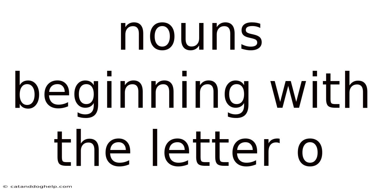 Nouns Beginning With The Letter O