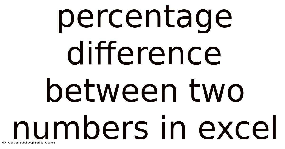 Percentage Difference Between Two Numbers In Excel
