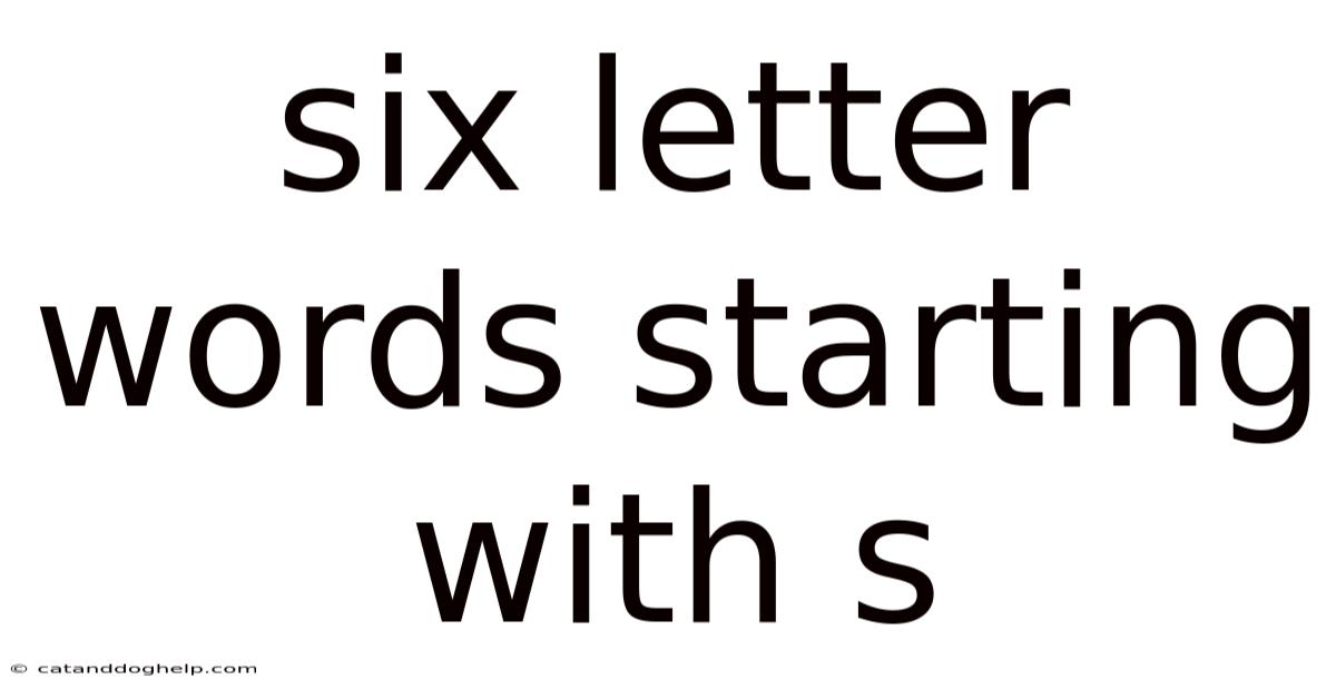 Six Letter Words Starting With S