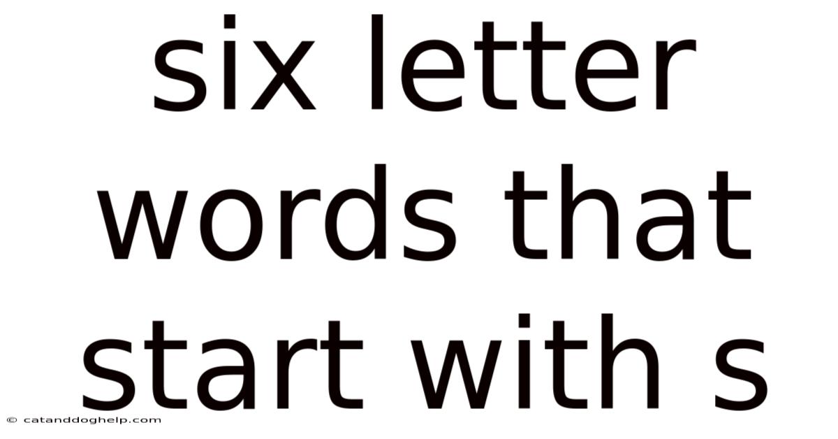 Six Letter Words That Start With S