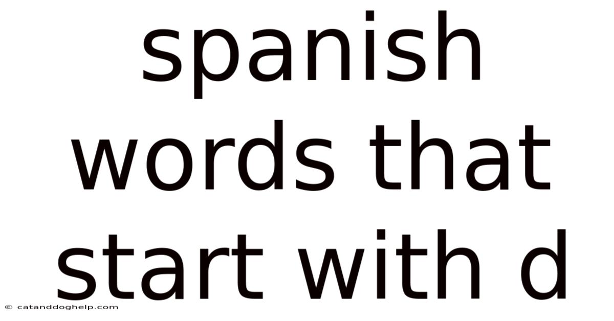 Spanish Words That Start With D