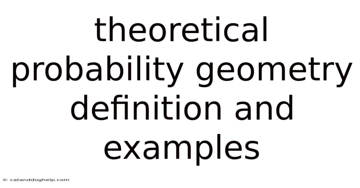 Theoretical Probability Geometry Definition And Examples
