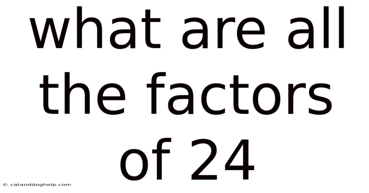 What Are All The Factors Of 24