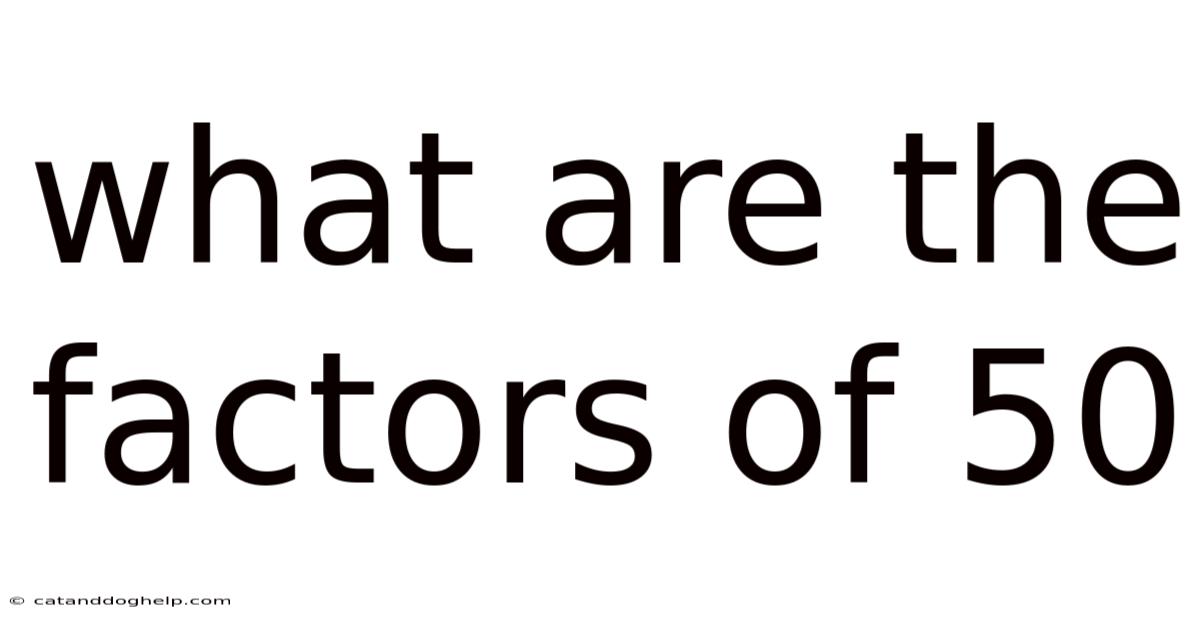 What Are The Factors Of 50