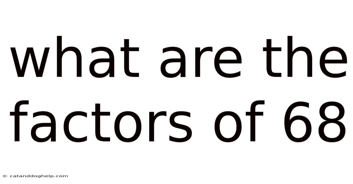 What Are The Factors Of 68