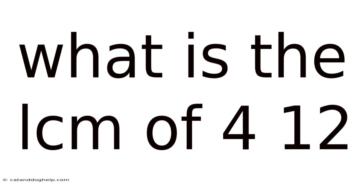 What Is The Lcm Of 4 12