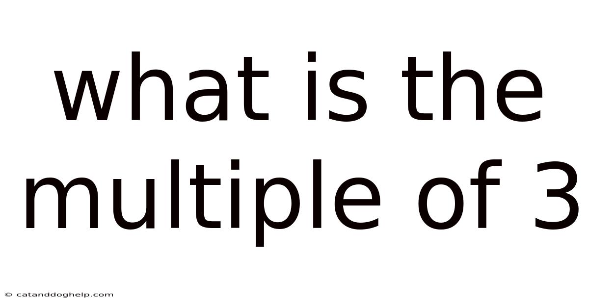 What Is The Multiple Of 3