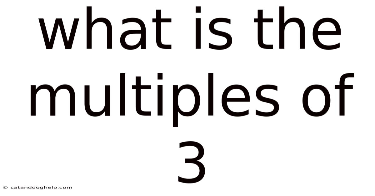 What Is The Multiples Of 3