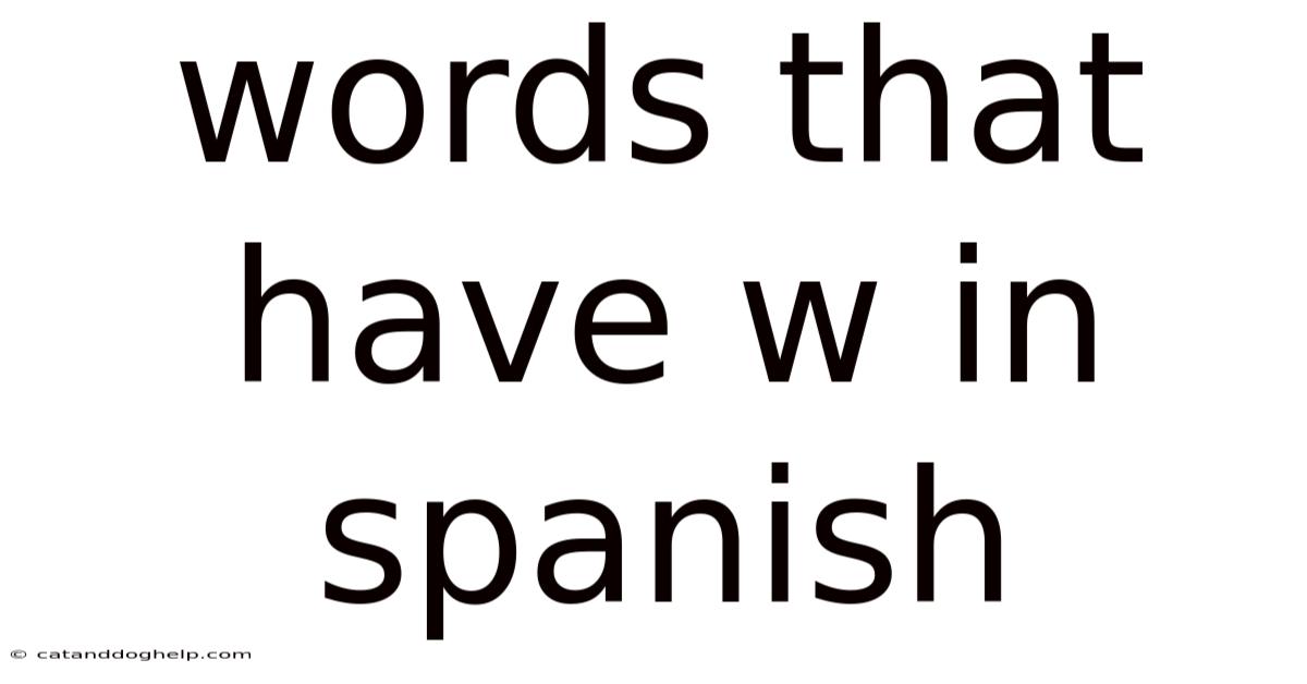 Words That Have W In Spanish