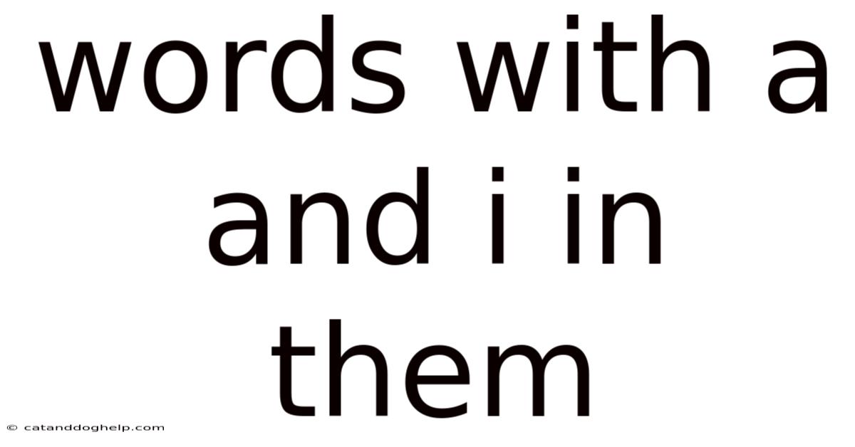 Words With A And I In Them