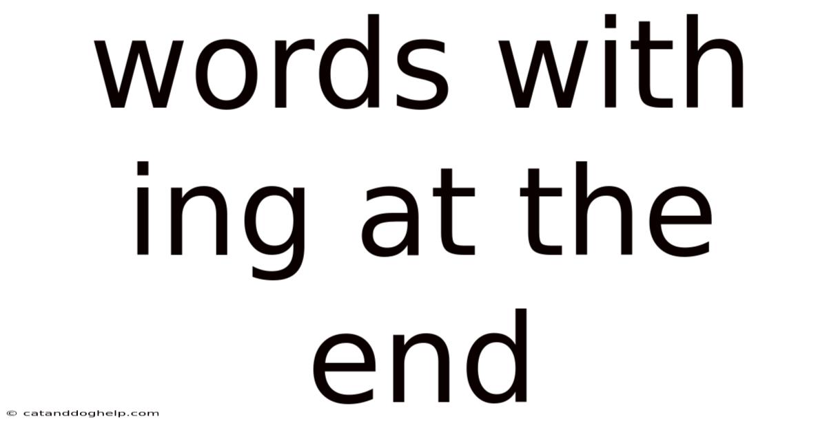 Words With Ing At The End