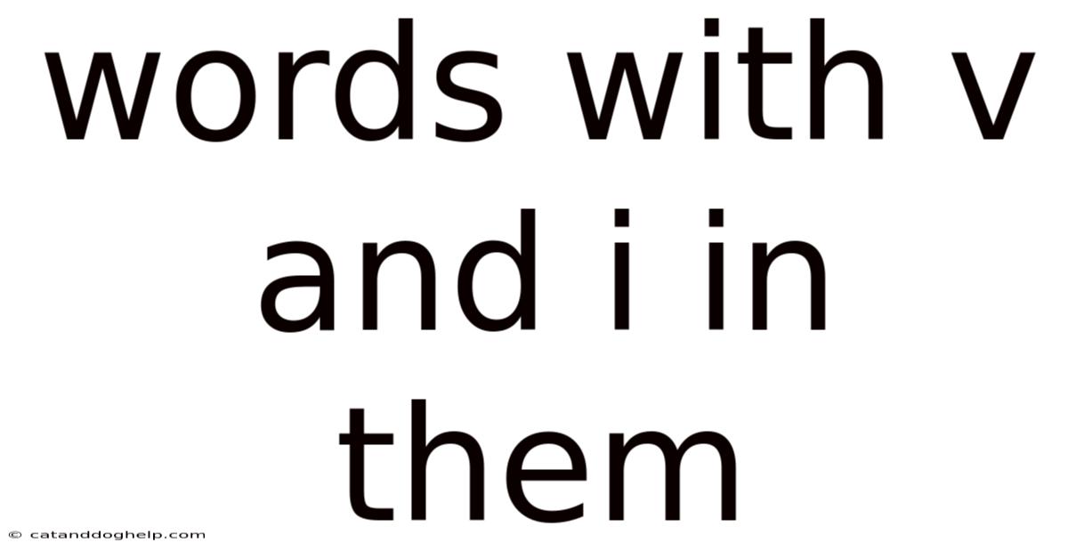Words With V And I In Them